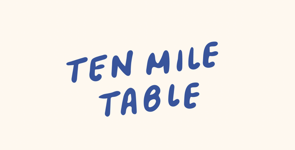 Ten Mile Table logo
